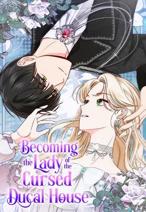 Becoming The Lady Of The Cursed Ducal House