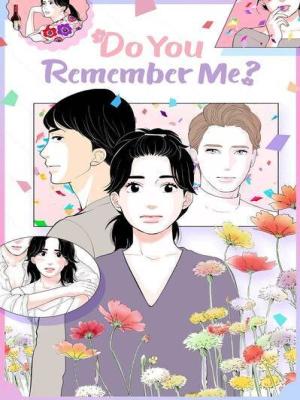 Do You Remember Me?