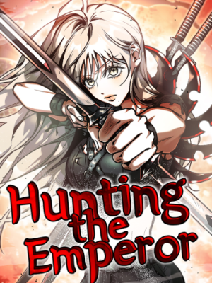 Hunting the Emperor