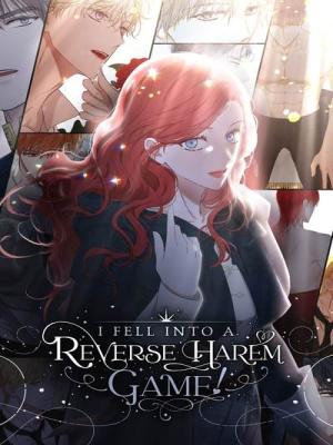 I Fell into a Reverse Harem Game