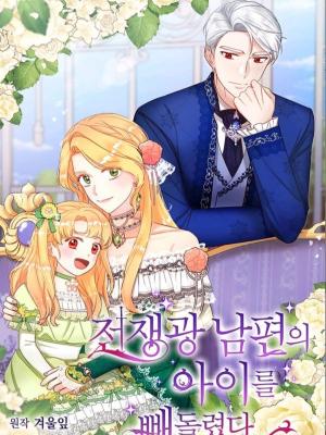 I Took My Warmonger Husband’s Child
