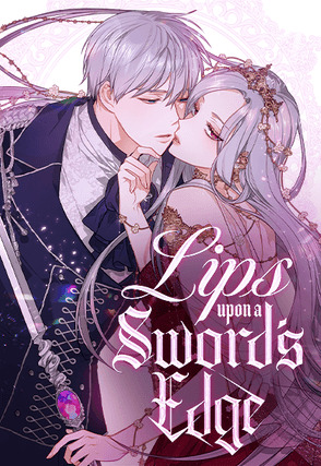 Lips Upon a Sword’s Edge
