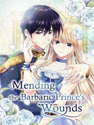 Mending The Barbaric Prince’s Wounds