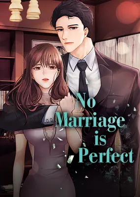 No Marriage is Perfect