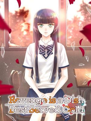 Revenge ls a Dish Best Served Cold