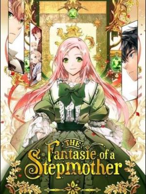 The Fantasie of a Stepmother